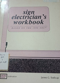 Sign Electricians Workbook Based on the 1990 NEC