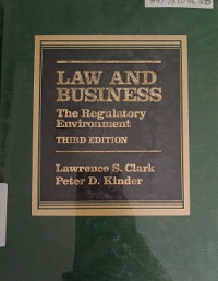 Law And Business The Regulatory Environment