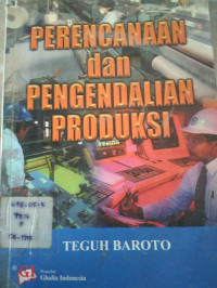 Perencanaan dan Pengendalian Produksi