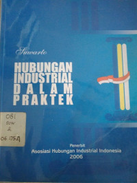 Hubungan Industrial Dalam Praktek