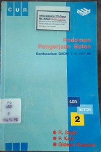 Pedoman Pengerjaan Beton Berdasarkan SKSNI T-15-1991-03 (Seri Beton 2)