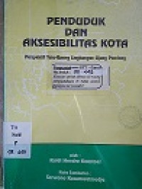 Penduduk dan Aksesbilitas Kota Perspektip Tata Ruang Lingkungan Ujung Pandang