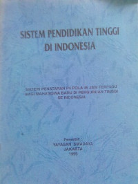 Sistem Penddikan Tinggi Di Indonesia