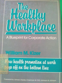 The Healthy Work place