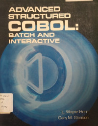 Advanced Structured COBOL: Batch and Interactive