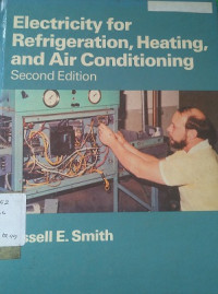 Electricity Refrigeration, Heating, and Air conditioning