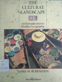 The Cultural Landscape an introduction to human Geography