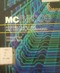 The MC68000 Assembly Language and systems programming