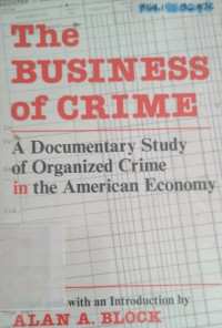 The Business of crime