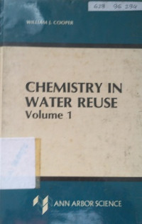 Chemistry In Water Reuse Volume 1