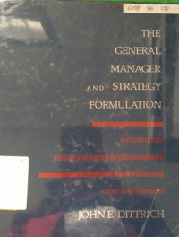 The General Manager And Strategy Formulation