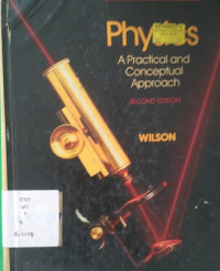 Physics A Practical and Conceptual Approach