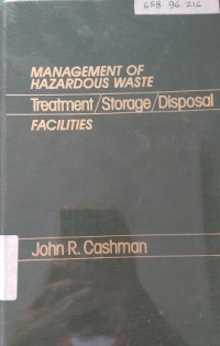 Management Of Hazardous Waste Treatment/Storage/Disposal Facilities