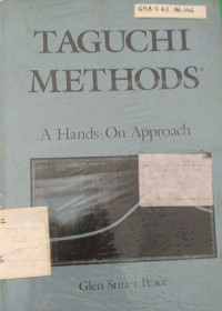 Taguchi Methods A Hands-On Approach