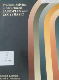 Problem Solving In Structured Basic-Plus and Vax-11 Basic