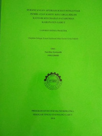perancangan aplikasi surat pengantar pembuatan kartu keluarga ( KK ) di kantorr kelurahan pataruman kabupaten garut