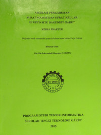 Aplikasi Pengarsipan Surat Masuk Dan Surat Keluar Di UPTD Situ Bagendit Garut