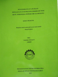 Pengembangan aplikasi pengajuan cuti pegawai berbasis web di PT. INDONESIA POWER UBP. KAMOJANG