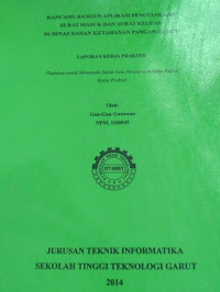 Rancang Bangun Aplikasi Pengelolaan Surat Masuk Dan Surat Keluar Di Dinas Badan Ketahanan Pangan Garut