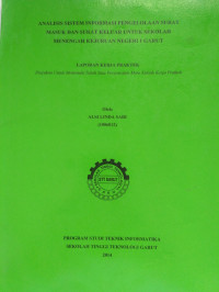 Analisis Sistem Informasi Pengelolaan Surat Masuk Dan Surat Keluar Untuk Sekolah Menengah Kejuruan Negeri 1 Garut