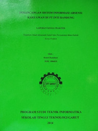 Perancanagan sistem informasi absensi karyawan di PT INTI BANDUNG