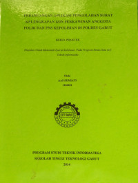 Perancangan Aplikasi Pengolahan Surat Kelengkapan Izin Perkawinan Annggota Polri Dan PNS Kepolisisan Di Polres Garut