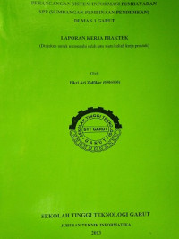 Perancangan sistem informasi pembayaran spp (sumbangan pembinaan pendidikan) di MAN 1 Garut