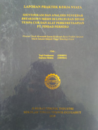 Identifikasi Dan Analisis Penyebab Break Down Mesin Di Lini Furan Divisi Tempa Cor Dan Alat Perkereta Apian PT.Pindad Persero