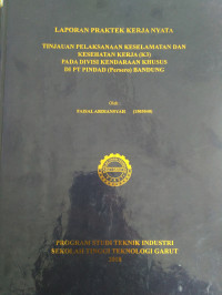 Tinjauan Pelaksanaan Keselamatan Dan Kesehatan Kerja (K3) Pada Divisi Kendaraan Khusus Di PT.Pindad (Persero) Bandung