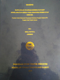 Rancangan Standar Kesehatan Dan Keselamatan Kerja Pada Industri Pembuatan Krecek