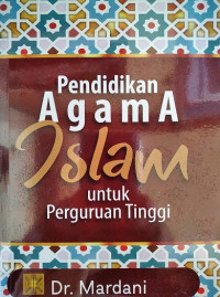 Pendidikan Agama Islam Untuk Perguruan Tinggi