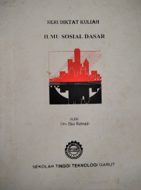 Ilmu Sosial Dasar (Seri Diktat Kuliah)