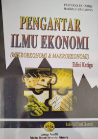 Pengantar Ilmu Ekonomi ( Mikroekonomi&Makroekonomi )