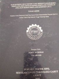 Kaji Banding Sifat Beton Yang Menggunakan Semen Portalnd (OPC) Dengan Semen Portald Pozzoland (PPC) Dan Semen Portalnd Komposit (PPC) .