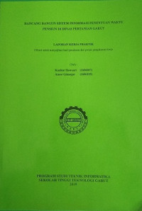 Rancangan Bangunan Sistem Informasi Penentuan Waktu Pensiun Di Dinas Pertanian Garut