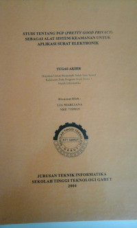 Studi Tentang  PGP (PRETTY Good Privacy) Sebagai Alat Sistem Keamanan sebagai Alat Aplikasi Surat Elektronik