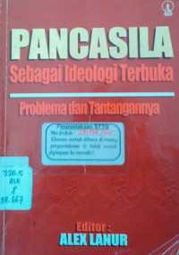 Pancasila Sebagai Ideologi Terbuka ( Problema dan Tantangannya )