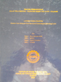 proyek pembangunan jalan tol cibitung -cillincing seksi 1 sta .0+375-sta.8+000 kerja praktek