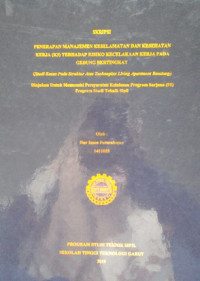 skripsi penerapan manajemen dan kesehatan kerja (k3) terhadap risiko kecelakaan kerja pada gedung bertingkat