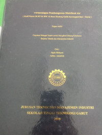 Perancangan Pembangunan Distribusi Air (Studi Kasus Rt 01 Rw 12 Desa Sindanggalih Karangpawitan -Garut) .