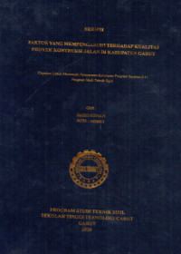 Faktor Yang Mempengaruhi Terhadap Kualitas Proyek Konstruksi Jalan Di Kabupaten Garut