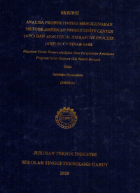 Analisa Produktivitas Menggunakan Metode American Productivity Center (APC) dan Analytical Hierarchy Process (AHP) Di CV Sinar Sari