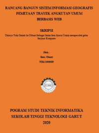 Rancang Bangun Sistem Informasi Geografis Pemetaan Trayek Angkutan Umum Berbasis Web