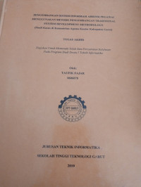 Pengembangan Sistem Informasi Absensi Pegawai Menggunakan Metode Pengembangan Traditional System Development Methodology (studi kasus di kementrian agama kantor kabupaten Garut )