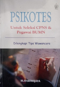 Psikotes Untuk Seleksi CPNS&BUMN