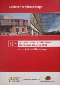 Conference Proceedings 12Th International Conference On Passive Houses 2008