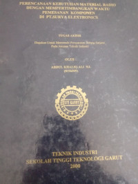 Perancangn kebutuhan matrial  radio dengan mempertimbangkan waktu  pemesanan komponen di pt. electronocs