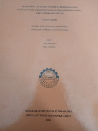 Pengembangan sistem Informasi  Persediaa Dan  Penjualan Barang  Di Perusahaan Dagang Dodol Juita Garut Berbasis Dekstop