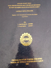 Analisis waktu buku pada proses pengolahan teh hitam ortodoks di PTPN VIII Kebun Dayeuh manggung Garut .