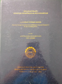 Penataan Ulang Kompleks Pendidikan Al-Musadadiyah.